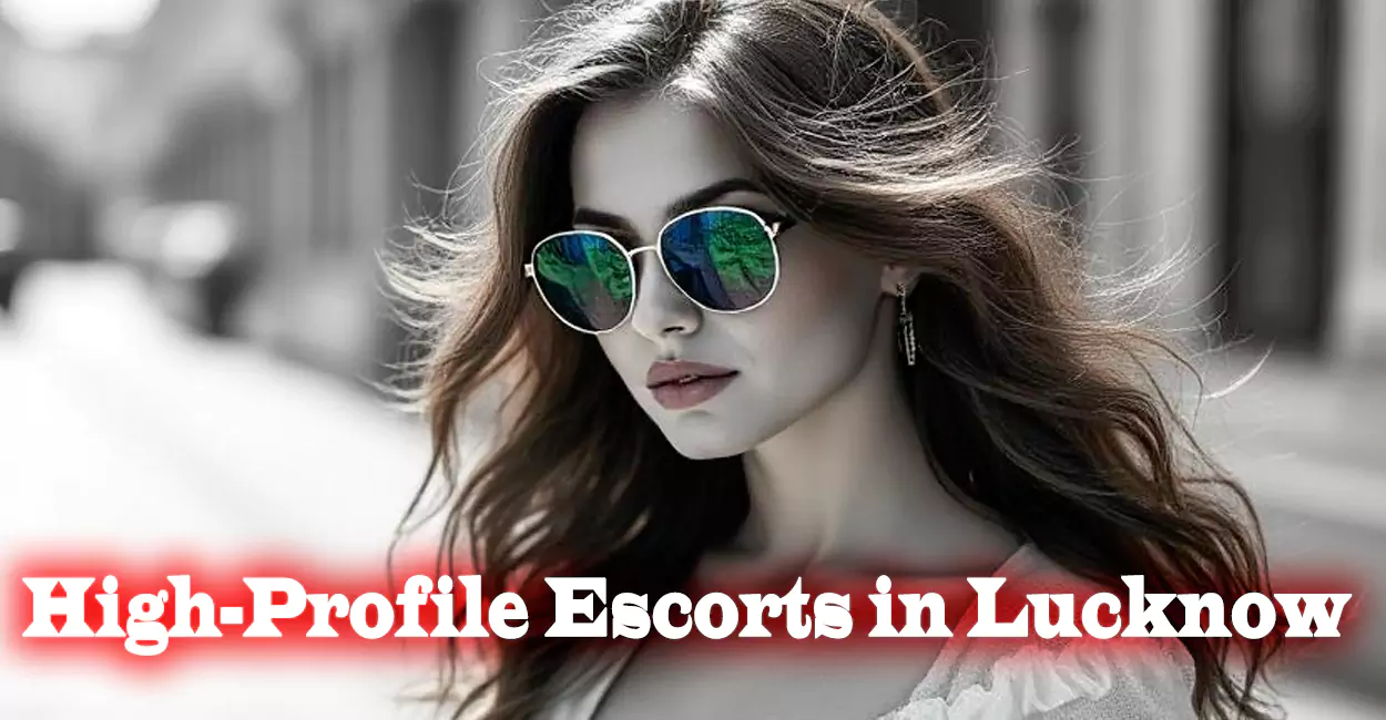 High-Profile Escorts: Trends, Influence, and Industry Insights